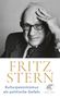 "FRITZ STERN: Kulturpessimismus als politische Gefahr." Ein älterer Mann mit Brille und freundlichem Gesichtsausdruck., Buch