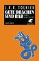 Text: "J.R.R. Tolkien, Gute Drachen sind rar, Drei Aufsätze, Klett-Cotta." Illustration: Blauer Drache auf orangefarbenem Hintergrund., Buch