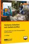 "Sicheres Arbeiten mit Gefahrstoffen" ist groß auf gelbem Hintergrund. Links Laborgeräte, rechts Arbeiter am Schmelzofen.