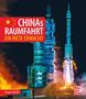 Eugen Reichl: Chinas Raumfahrt, Buch