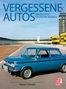 Halwart Schrader: Vergessene Autos, Buch