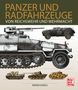 Werner Oswald: Panzer und Radfahrzeuge von Reichswehr und Wehrmacht, Buch