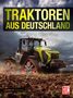 Joachim M. Köstnick: Traktoren aus Deutschland, Buch