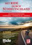 Mit Ride durch Süddeutschland. Die schönsten Bikertouren: Schwarzwald, Schwäbische Alb, Odenwald. 16 Touren. Motorrad auf Straße.