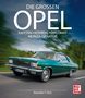"DIE GROSSEN OPEL: Kapitän, Admiral, Diplomat, Monza, Senator" steht über einem grünen Oldtimer auf einer Straße., Buch
