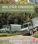"MILITÄR-UNIMOG, DER ALLESKÖNNER BEI DER TRUPPE SEIT 1956. Zwei grüne Unimogs im Wald auf matschigem Weg.", Buch
