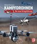 Text: "KAMPFDROHNEN - Die neue Kriegsführung. Michael Normann." Verschiedene Drohnen am Himmel und ein Verlagslogo unten., Buch