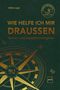 Volker Lapp: Wie helfe ich mir draußen (Sonderausgabe), Buch