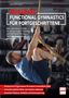 "Men's Health. Functional Gymnastics für Fortgeschrittene. Strukturierte Progressionen, vermeide Fehler, entwickle Präzision.", Buch