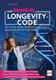Titel: "Der Women's Health Longevity Code". Untertitel: Mit mentaler Stärke, Ernährung und Bewegung gesund und glücklich lange leben. Frau deutet auf DNA-Spirale., Buch