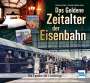 Eberhard Urban: Das goldene Zeitalter der Eisenbahn, Buch