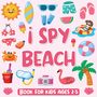 Laura Bidden: I Spy Beach Book for Kids Ages 2-5, Buch