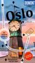 Texte: Oslo, Dumont direkt, Mit großem Cityplan, Heute schon pompös gefühlt?, Spaß an der Vergangenheit & Lust auf die Zukunft. Illustrationsstil mit einer großen Turmuhr im Fokus., Buch