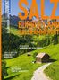 „SALZBURGER LAND SALZKAMMERGUT“, idyllische Almlandschaft mit grünen Wiesen, Hütten und Bergen im Hintergrund., Buch