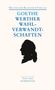 Johann Wolfgang von Goethe: Die Leiden des jungen Werthers. Die Wahlverwandtschaften, Buch