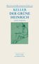 Gottfried Keller: Der grüne Heinrich / Erste Fassung, Buch, Buch