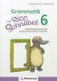 „Grammatik mit Rico Schnabel 6“. Ein Schnabeltier hält einen leeren Rahmen., Buch