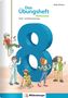 Birgit Kölmel: Das Übungsheft Mathematik 8, Buch, Buch