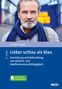 Johannes Lindenmeyer: Lieber schlau als blau, 1 Buch und 1 Diverse