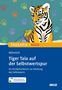 Marny Münnich: Tiger Taio auf der Selbstwertspur, 1 Buch und 1 Diverse