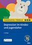Gunter Groen: Therapie-Tools Depression im Kindes- und Jugendalter, 1 Buch und 1 Diverse