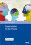 "Kern • Schuhler, Supervision in der Praxis." Bunte, abstrakte Profile von Köpfen auf hellem Hintergrund., 1 Buch und 1 Diverse