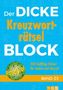 "Der DICKE Kreuzworträtsel BLOCK. 300 knifflige Rätsel für immer und überall. BAND 25. Logo: NGV.", Buch