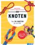 Ulrike Lowis: Knoten. Über 30 Knoten für alle Fälle, Buch