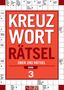 Kreuzworträtsel - Band 3 Über 280 Rätsel für Erwachsene, Buch, Buch