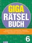 : Giga-Rätselbuch 6, Buch