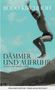 Bodo Kirchhoff: Dämmer und Aufruhr, Buch