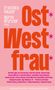 Ost*West*frau*, Buch