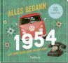 Pattloch Verlag: Alles begann 1954, Buch