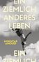 „EIN ZIEMLICH ANDERES LEBEN“ steht in großen gelben Buchstaben. Ein Mensch im Sturzflug vor Wolken., Buch