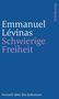Emmanuel Lévinas: Schwierige Freiheit, Buch, Buch