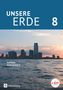 Milena Breibisch: Unsere Erde 8. Jahrgangsstufe - Realschule Bayern - Schülerbuch, Buch