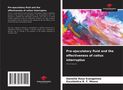 Danielle Rosa Evangelista: Pre-ejaculatory fluid and the effectiveness of coitus interruptus, Buch