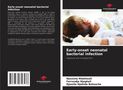 Nassima Makhloufi: Early-onset neonatal bacterial infection, Buch