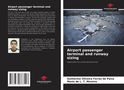 Guilherme Oliveira Ferraz de Paiva: Airport passenger terminal and runway sizing, Buch