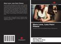 Sara D. Mota: More Love, Less Pain! Please, Buch
