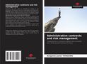 Benjamin Junior Tonguino: Administrative contracts and risk management, Buch