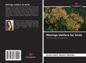 Jéssica Berly Moreira Marinho: Moringa oleifera for birds, Buch
