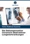 Fatma Medhioub Kaaniche: Die Dekompensation Chronisch Obstruktiver Lungenerkrankungen, Buch