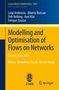 Luigi Ambrosio: Modelling and Optimisation of Flows on Networks, Buch