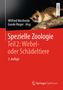 Spezielle Zoologie. Teil 2: Wirbel- oder Schädeltiere, Buch