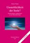 Werner Thiede: Unsterblichkeit der Seele?, Buch, Buch