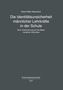 Hans-Peter Neumann: Die Identitätsunsicherheit männlicher Lehrkräfte in der Schule, Buch