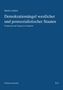 Buchtitel: "Demokratiemängel westlicher und postsozialistischer Staaten". Autor: Markas Adeikis. Thema: Politikwissenschaft., Buch