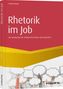 Frank Becher: Rhetorik im Job, Buch