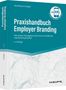 Wolf Reiner Kriegler: Praxishandbuch Employer Branding, Buch